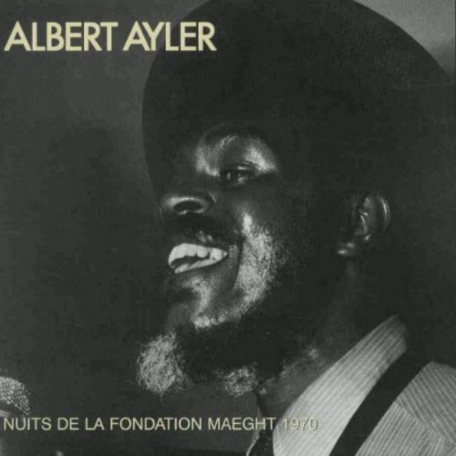 Albert Ayler Nuits De La Fondation Maeght 1 