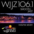 Wjjz 106.1 Vol. 7 Smooth Jazz Washington Golub Kenny G Hill Wjjz 106.1 