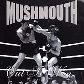 Mushmouth/Out To Win@Explicit Version