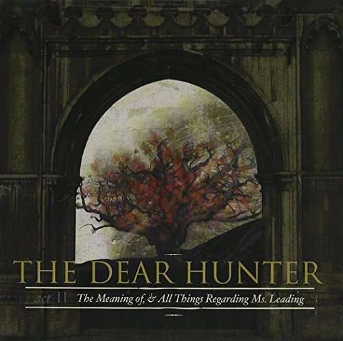 Dear Hunter/Act Ii: Meaning Of & All Thing