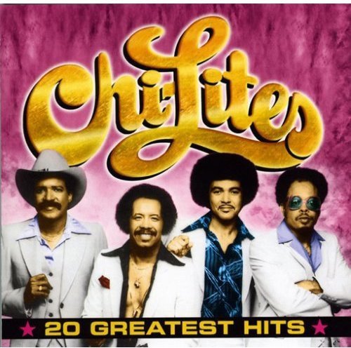 Chi Lites 20 Greatest Hits 