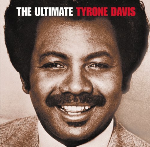 Tyrone Davis/Ultimate Tyrone Davis@Remastered@2 Cd Set