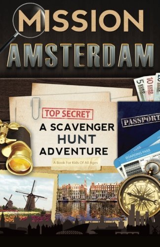 Catherine Aragon/Mission Amsterdam@A Scavenger Hunt Adventure (Travel Book For Kids)