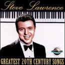 Steve Lawrence/Greatest 20th Century Songs
