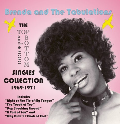 Brenda & The Tabulations/Top & Bottom Singles Collectio