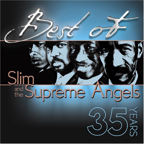 Slim & The Supreme Angels/Best Of Slim & The Supreme Ang