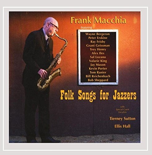 Frank Macchia/Folk Songs For Jazzers
