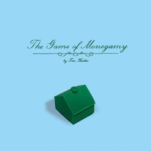Tim Kasher/Game Of Monogamy