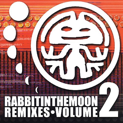 Rabbit In The Moon/Vol. 2-Remixes