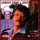 Ernest & Justin Tubb/Just You & Me Daddy