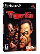 PS2/Triggerman