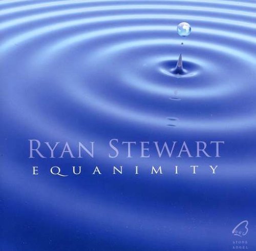 Ryan Stewart/Equanimity