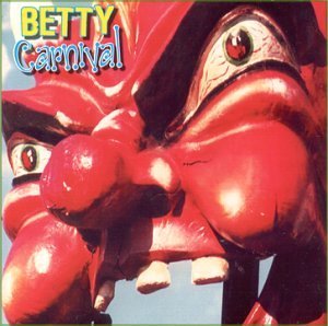 Betty/Carnival