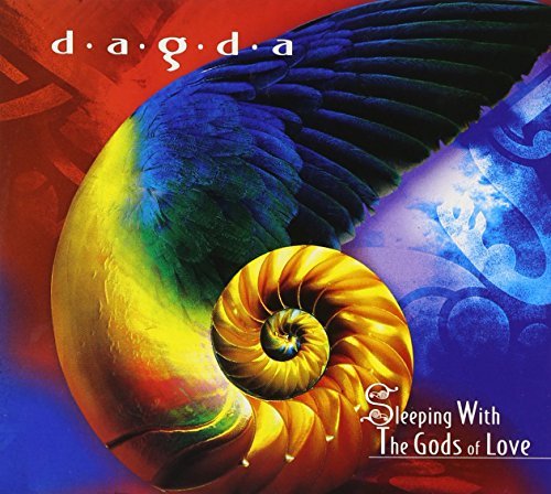 Dagda/Sleeping With The Gods Of Love