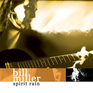 Bill Miller Spirit Rain 