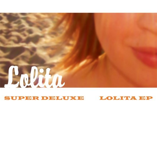 Super Deluxe Lolita Ep 