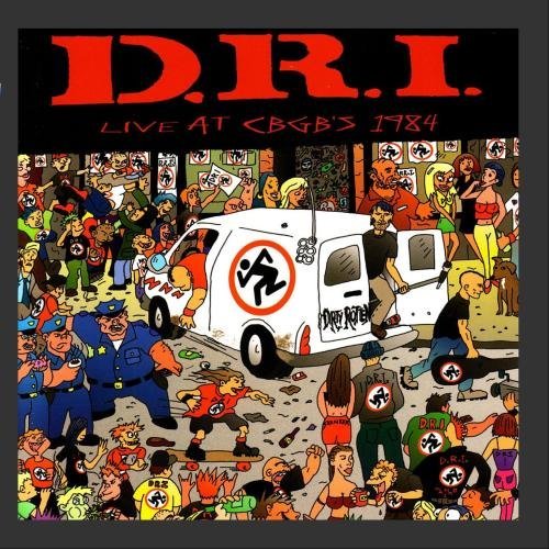 D.R.I./Live At Cbgb's 1984