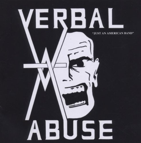 Verbal Abuse Just An American Band 