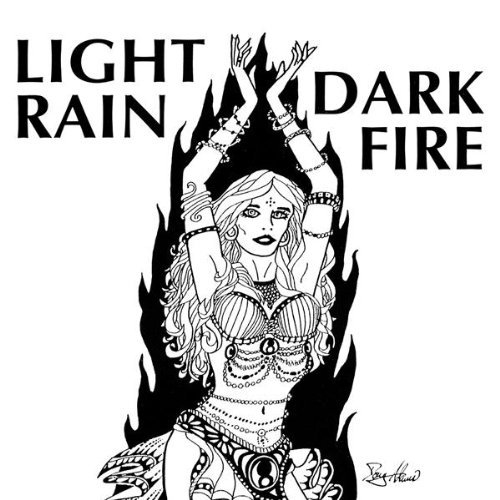 Light Rain/Dark Fire