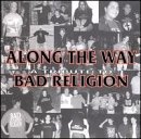Along The Way-Tribute To Ba/Along The Way-Tribute To Bad R@Stranded/Mind Driver/Spider@T/T Bad Religion