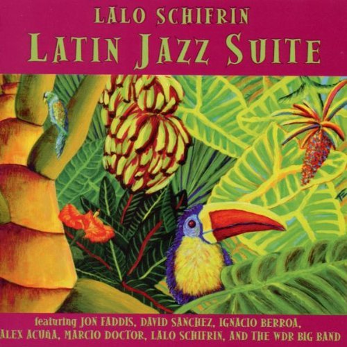 Lalo Schifrin Latin Jazz Suite 