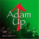 Apologetix Adam Up 