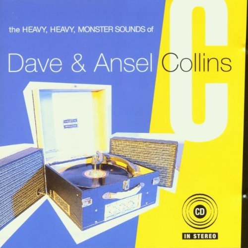 Dave & Ansel Collins/Heavy Heavy Monster Sounds Of
