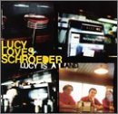 Lucy Loves Schroeder/Lucy Is A Band