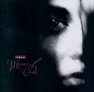 This Mortal Coil/Filligree & Shadow
