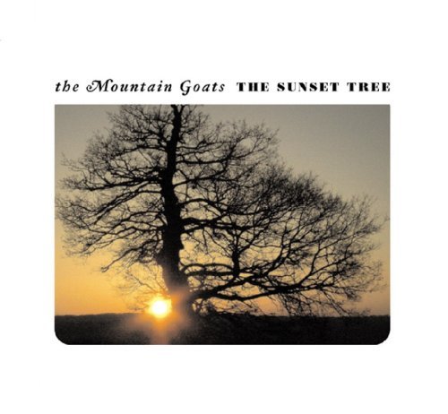 The Mountain Goats/Sunset Tree