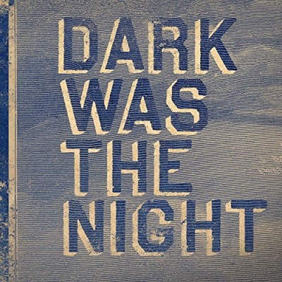 Dark Was The Night (Red Hot Co/Dark Was The Night (Red Hot Co