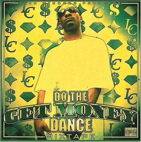 Lc/Do The Get Money Dance@Explicit Version