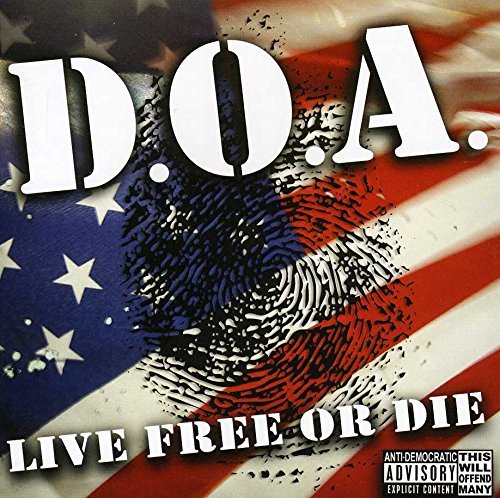D.O.A./Live Free Or Die