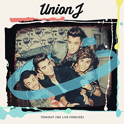 Union J/Tonight (We Live Forever)@Import-Gbr