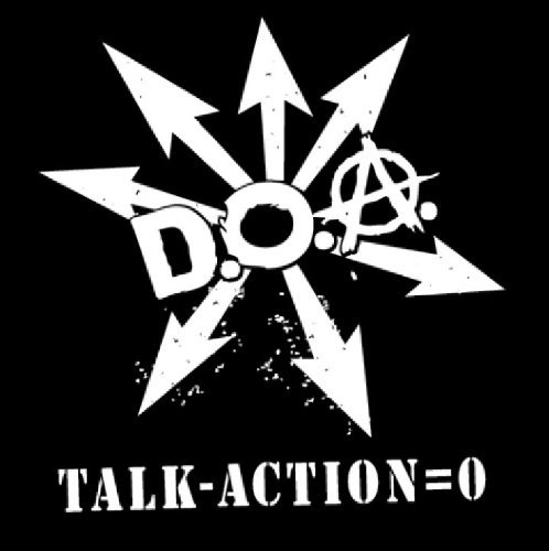 D.O.A./Talk Minus Action Equals Zero