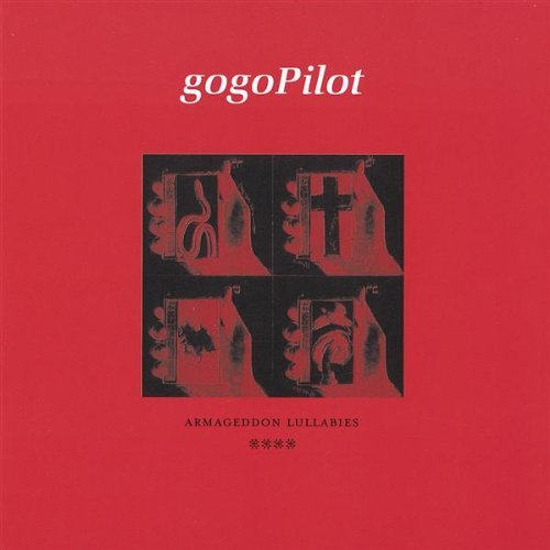 Gogopilot/Armageddon Lullabies