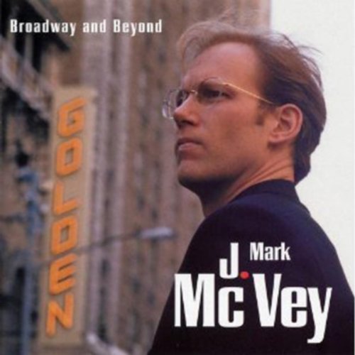 Mark/Mc Vey/Broadway & Beyond