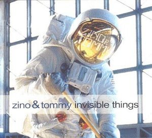 Zino & Tommy/Invisible Things: Songs Heard