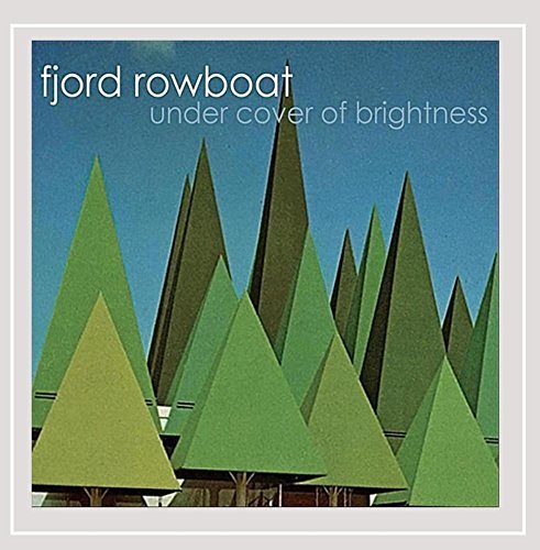 Fjord Rowboat/Under Cover Of Brightness