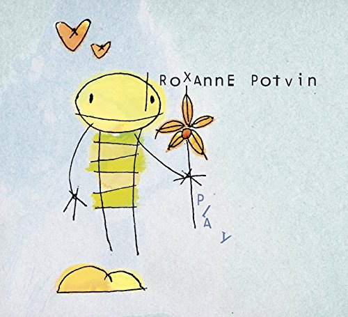 Roxanne Potvin/Play