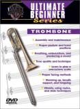 Ultimate Beginner Series Trombone Ultimate Beginner Series 