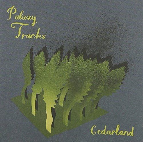 Palaxy Tracks/Cedarland