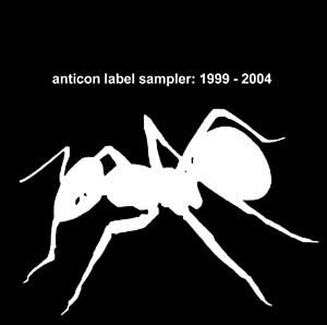 Anticon Sampler-1999-2004/Anticon Sampler-1999-2004@Anticon Sampler-1999-2004