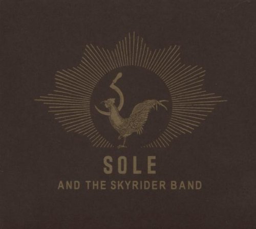 Sole & The Skyrider Band/Sole & The Skyrider Band@Sole & The Skyrider Band