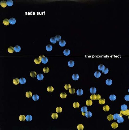 Nada Surf/Proximity Effect