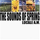 Locale A.M. Sounds Of Spring 