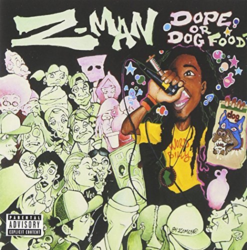 Z-Man/Dope Or Dog Food@Explicit Version