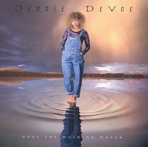Jennie Devoe/Does She Walk On Water