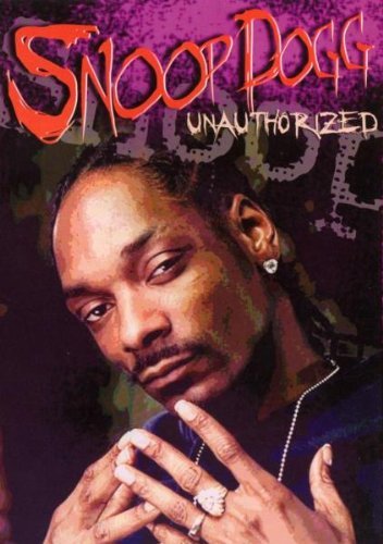 Snoop Dogg-Unauthorized/Snoop Dogg-Unauthorized@Nr