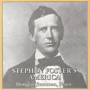Douglas Jimerson/Stephen Foster's America